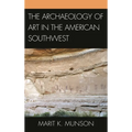 The Archaeology of Art in the American Southwest - Paperback