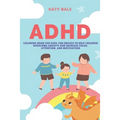 ADHD Coloring Book for Kids: Fun Images to Help Children Overcome Anxiety and Increase Focus, Attention, and Motivation - Paperback