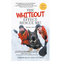 The Whiteout Effect: Rescue Me! - Paperback