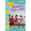 The What's a Girl to Do?: 90-Day Devotional - Paperback