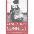 Generations in Conflict: Youth Revolt and Generation Formation in Germany 1770 1968 - Paperback