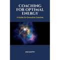 Coaching for Optimal Energy: A Guide for Executive Coaches - Paperback
