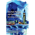 Sherlock Holmes and Conan Doyle: Multi-Media Afterlives - Paperback