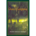 Ghosts of Georgetown - Paperback