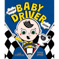 Vroom, Baby Driver, Zoom - Board Book
