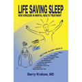 Life Saving Sleep: New Horizons in Mental Health Treatment - Paperback