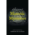 Ancient Masonic Mysteries: John Perry's The Freemason's Gift - Paperback
