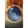 We Were the Universe - Paperback
