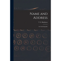 Name and Address: an Autobiography - Paperback