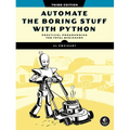 Automate the Boring Stuff with Python, 3rd Edition - Paperback