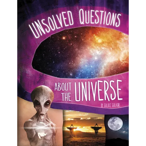 Unsolved Questions about the Universe - Hardcover