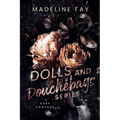 Dolls and Douchebags Series - Paperback