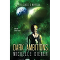Dark Ambitions - Paperback