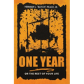 One Year: Or the rest of your life. - Paperback