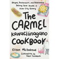 The Carmel-Kawachinagano Cookbook - Paperback