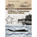 Encyclopedia of Military Technology and Innovation - Hardcover
