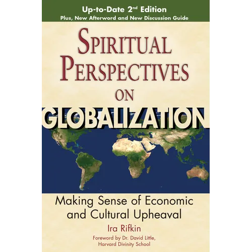 Spiritual Perspectives on Globalization: Making Sense of Economic and Cultural Upheaval - Paperback