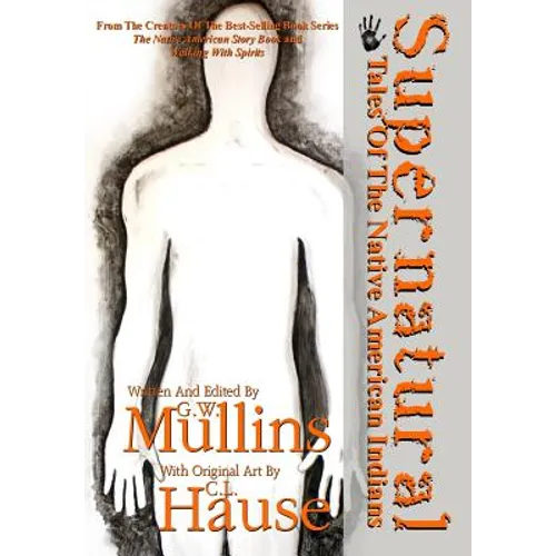Supernatural Tales Of The Native American Indians - Hardcover