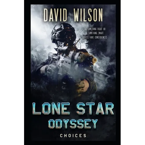 Lone Star Odyssey: Choices - Paperback