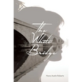 The White Bridge - Paperback