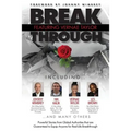 Break Through Featuring Vernae Taylor: Powerful Stories from Global Authorities That Are Guaranteed to Equip Anyone for Real Life Breakthroughs - Paperback