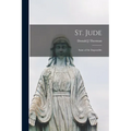 St. Jude: Saint of the Impossible - Paperback