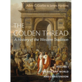 The Golden Thread: A History of the Western Tradition, Volume I: The Ancient World and Christendom - Hardcover