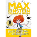 Max Einstein 3. Salvemos El Futuro - Hardcover