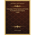 Genealogy Of The Spotswood Family In Scotland And Virginia (1868) - Hardcover