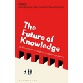 The Future of Knowledge: The Role of Epistemic Insight in Interdisciplinary Learning - Hardcover