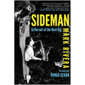 Sideman: In Pursuit of the Next Gig - Hardcover