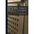 Unit Plan of Teaching - Paperback