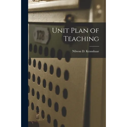 Unit Plan of Teaching - Paperback