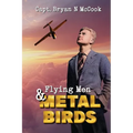 Flying Men & Metal Birds - Paperback