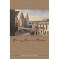 Writing Mexican History - Paperback