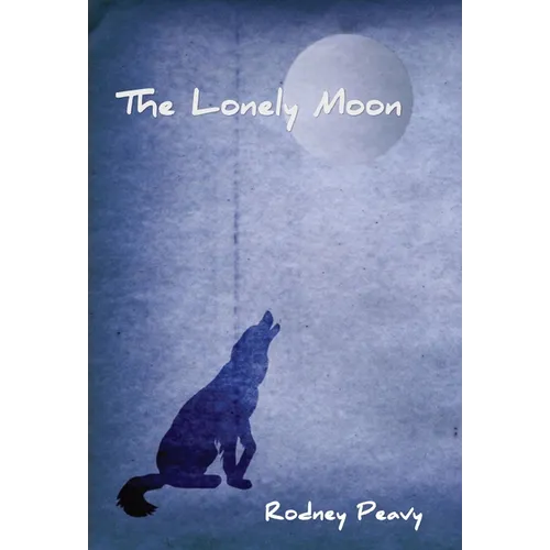 The Lonely Moon - Hardcover