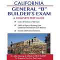 California Contractor General Building (B) Exam: A Complete Prep Guide - Paperback