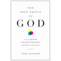 The Deep Things of God: How the Trinity Changes Everything (Second Edition) - Paperback