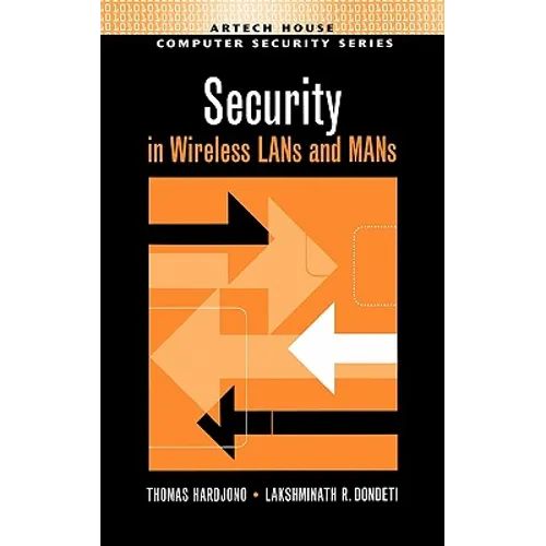 Security in Wireless LANs and Mans - Hardcover