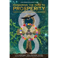 Pioneering the Path to Prosperity: Discover the Power of True Wealth and Abundance - Paperback