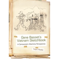 Gene Basset's Vietnam Sketchbook: A Cartoonist's Wartime Perspective - Paperback