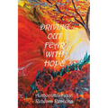 Driving out Fear with Hope - Paperback