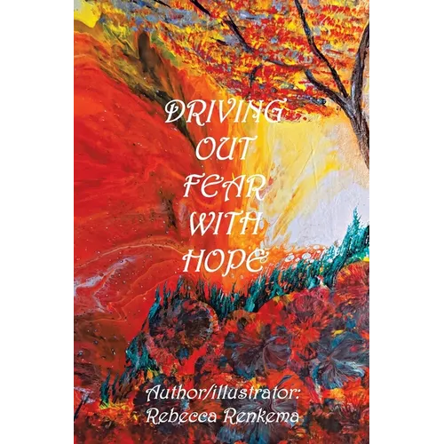 Driving out Fear with Hope - Paperback