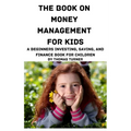 The Book on Money Management for Kids - Paperback