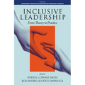 Inclusive Leadership: From Theory to Practice - Hardcover