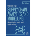 Supply Chain Analytics and Modelling: Quantitative Tools and Applications - Paperback