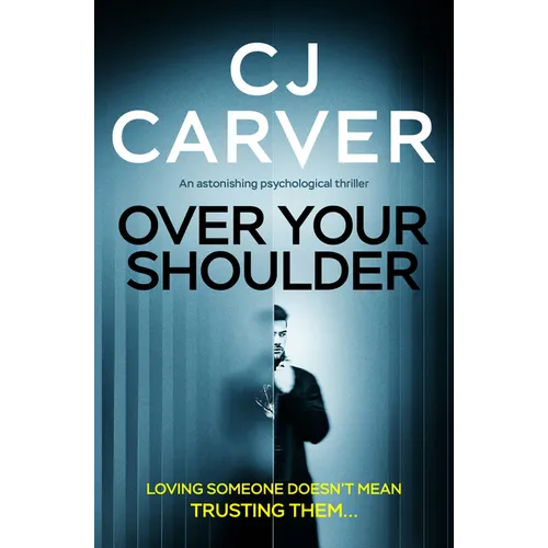 Over Your Shoulder: An Astonishing Psychological Thriller - Paperback