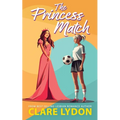 The Princess Match - Paperback