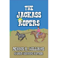 The Jackass Ropers. - Paperback