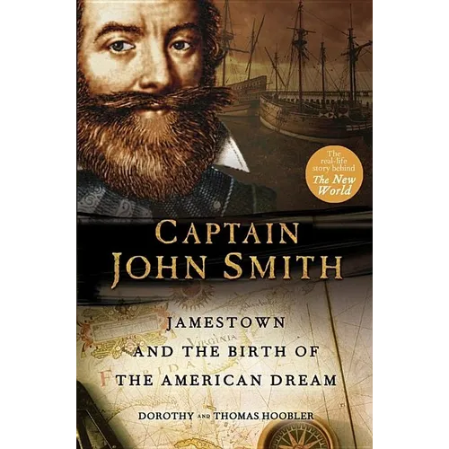 Captain John Smith: Jamestown and the Birth of the American Dream - Paperback